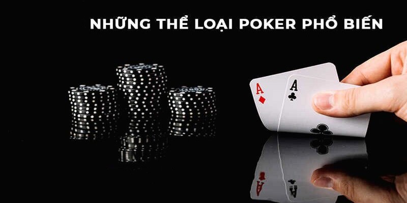 Hướng dẫn một số cách chơi Poker và biến thể của Poker