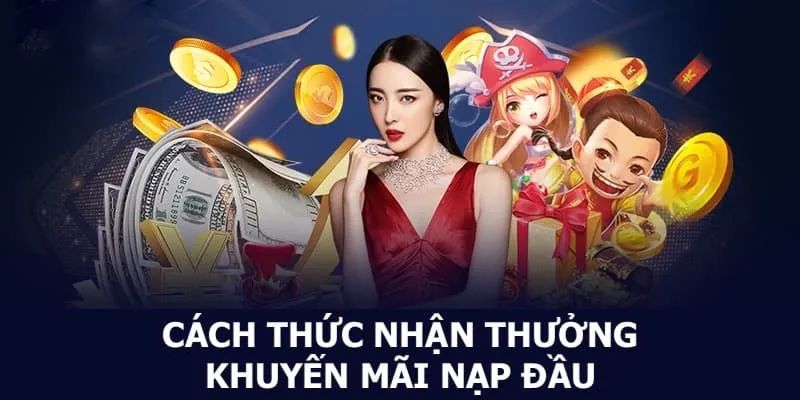 Hướng dẫn tham gia khuyến mãi nạp đầu cụ thể