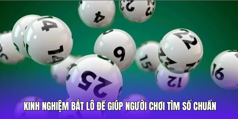 Soi cầu lô đề giúp người chơi tìm ra số chuẩn và đặt cược