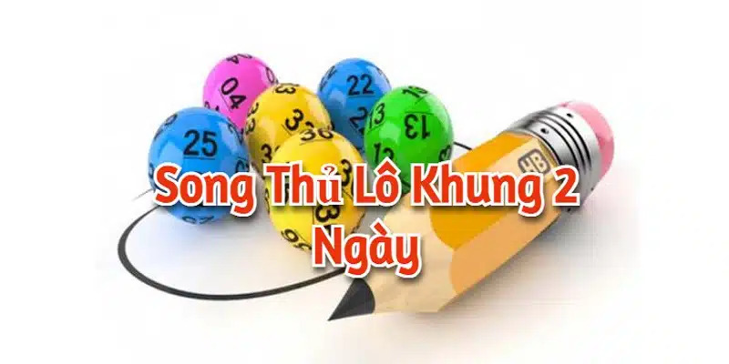 lô khung 2 ngày